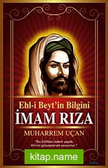 Ehl-i Beyt’in Bilgini İmam Rıza