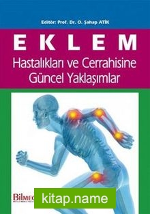 Eklem Hastalıkları ve Cerrahisine Güncel Yaklaşımlar