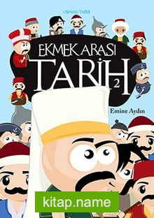 Ekmek Arası Tarih 2