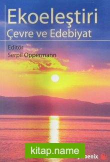 Ekoeleştiri Çevre ve Edebiyat