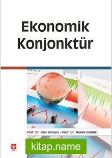 Ekonomik Konjonktür / İlker Parasız