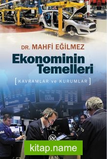 Ekonominin Temelleri Kavramlar ve Kurumlar