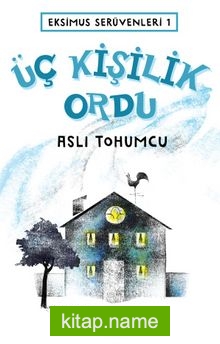 Eksimus Serüvenleri -1  Üç Kişilik Ordu