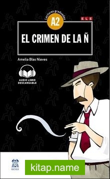 El Crimen De La N +Audio Descargable (Lec.Grad. A2)