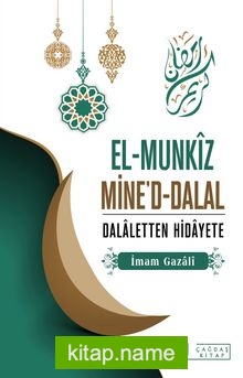 El-Münkız Mine’d-Dalal Dalaletten Hidayete