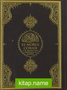 El Noble Coran (Kur’anı-Kerim ve İspanyolca Meali Orta Boy)