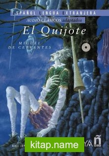 El Quijote +2 CDs (Audio Clasicos- Nivel Superior)