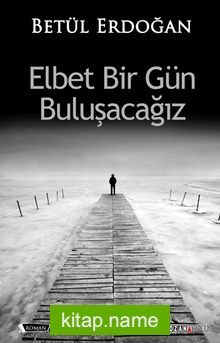 Elbet Bir Gün Buluşacağız