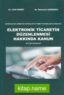 Elektronik Ticaretin Düzenlenmesi Hakkında Kanun