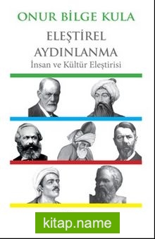 Eleştirel Aydınlanma  İnsan ve Kültür Eleştirisi