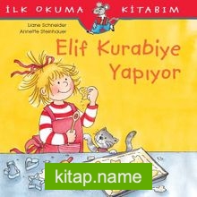 Elif Kurabiye Yapıyor / İlk Okuma Kitabım