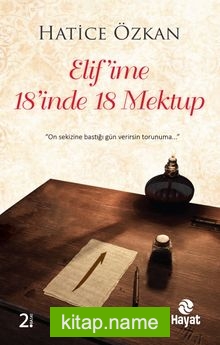 Elif’ime 18’inde 18 Mektup