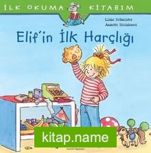 Elif’in İlk Harçlığı