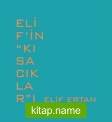 Elif’in Kısacıkları