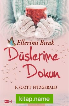 Ellerimi Bırak Düşlerime Dokun