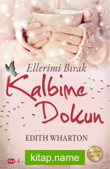 Ellerimi Bırak Kalbime Dokun