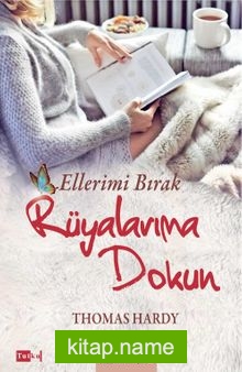 Ellerimi Bırak Rüyalarıma Dokun