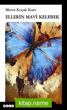 Ellerin Mavi Kelebek