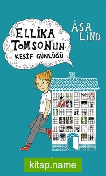 Ellika Tomson’un Keşif Günlüğü (Ciltli)