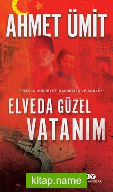 Elveda Güzel Vatanım