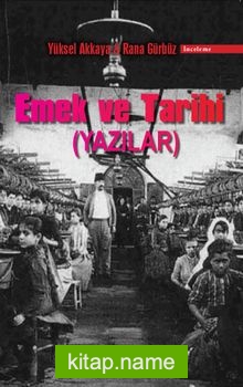 Emek ve Tarihi (Yazılar)