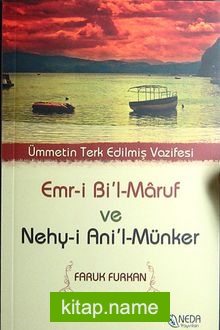 Emr-i Bi’l-Maruf ve Nehy-i Ani’l-Münker  Ümmetin Ter Edilmiş Vazifesi cep boy