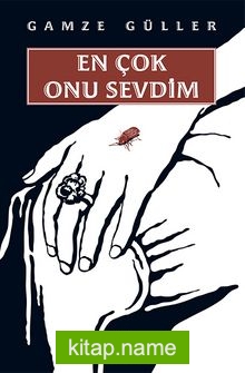 En Çok Onu Sevdim