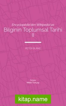 Encyclopédie’den Wikipedia’ya Bilginin Toplumsal Tarihi 2