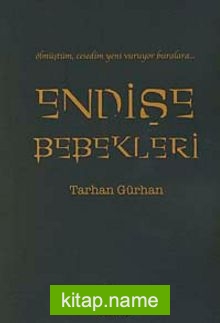 Endişe Bebekleri