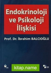 Endokrinoloji ve Psikoloji İlişkisi