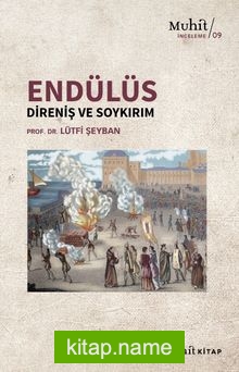 Endülüs: Direniş ve Soykırım