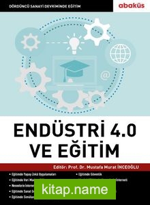 Endüstri 4.0 (Dördüncü Sanayi Devrimi) ve Eğitim