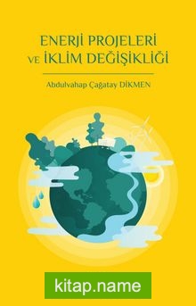 Enerji Projeleri ve İklim Değişikliği