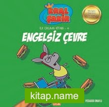 Engelsiz Çevre / Kral Şakir İlk Okuma Kitabı 4