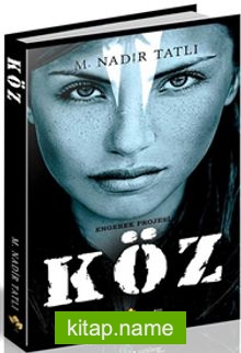 Engerek Projesi: Köz