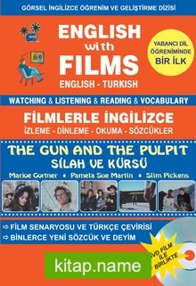 English With Films The Gun And The Pulpit -Filmlerle İngilizce -Silah ve Kürsü  Watching Listening Reading Vocabulary English-Turkish