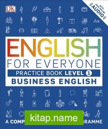 English for Everyone Business English Level 1 Practice Book