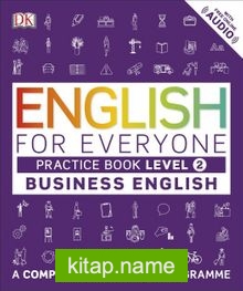 English for Everyone Business English Level 2 Practice Book