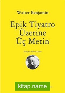 Epik Tiyatro Üzerine Üç Metin