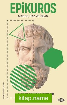 Epikuros / Madde, Haz ve İnsan