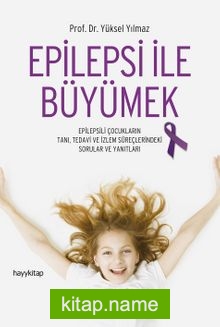 Epilepsi İle Büyümek