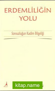 Erdemliliğin Yolu