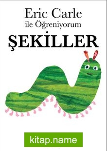 Eric Carle ile Öğreniyorum – Şekiller