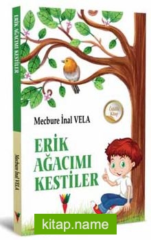 Erik Ağacımı Kesitiler