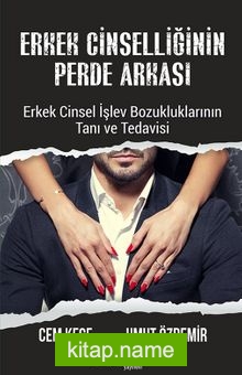 Erkek Cinselliğinin Perde Arkası