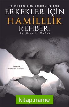 Erkekler İçin Hamilelik Rehberi