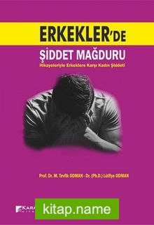 Erkekler’de Şiddet Mağduru