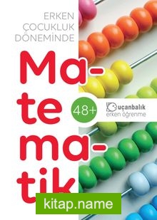 Erken Çocukluk Döneminde Matematik (48+)