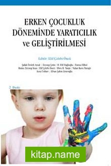 Erken Çocukluk Döneminde Yaratıcılık ve Geliştirilmesi