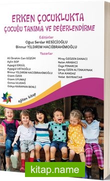 Erken Çocuklukta Çocuğu Tanıma ve Değerlendirme